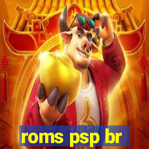 roms psp br